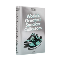 Sneaker Freaker. World&#39;s Greatest Sneaker Collectors