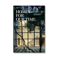 Homes For Our Time. Contemporary Houses around the World