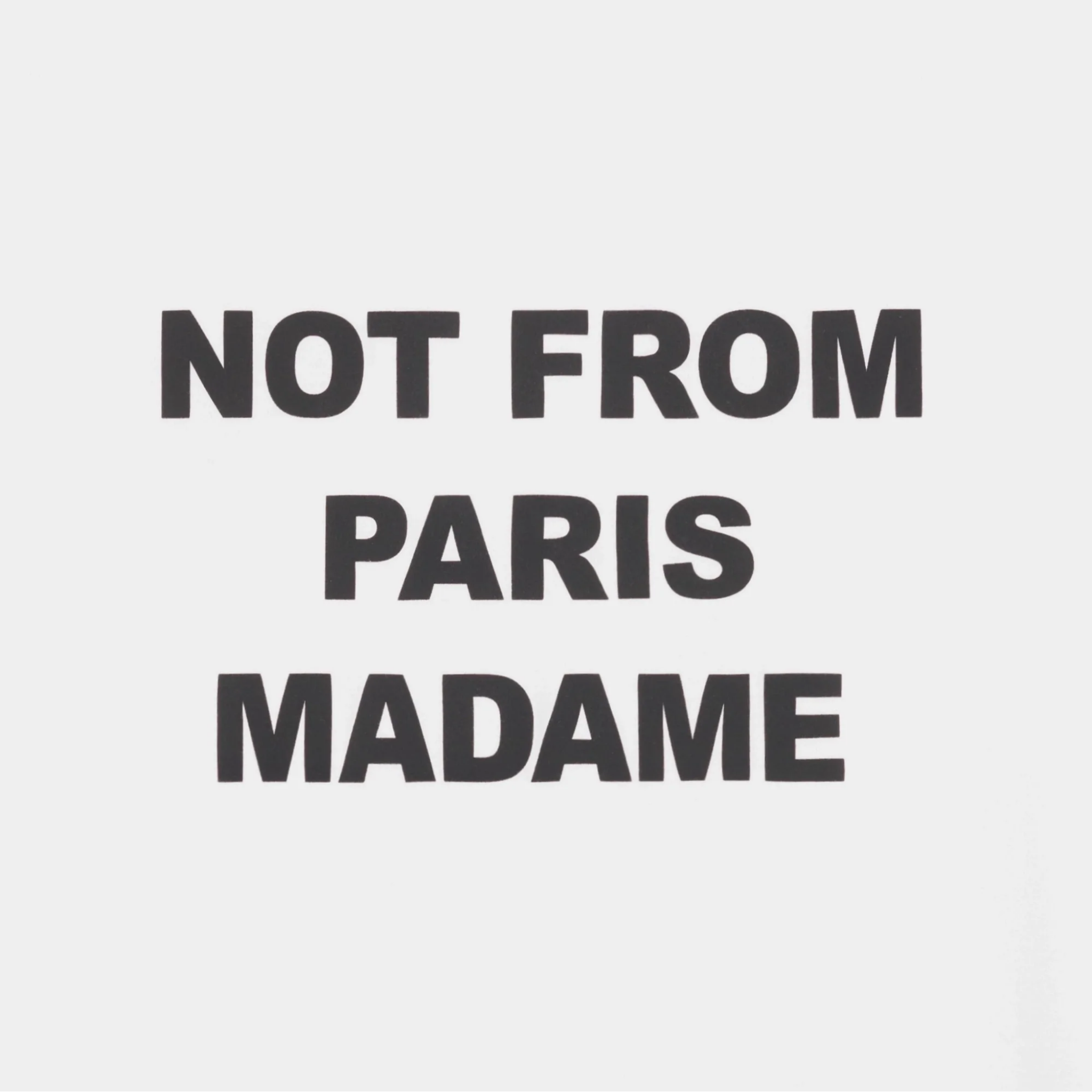 Bold T-shirt Slogan White